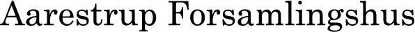 Aarestrup Forsamlingshus ApS